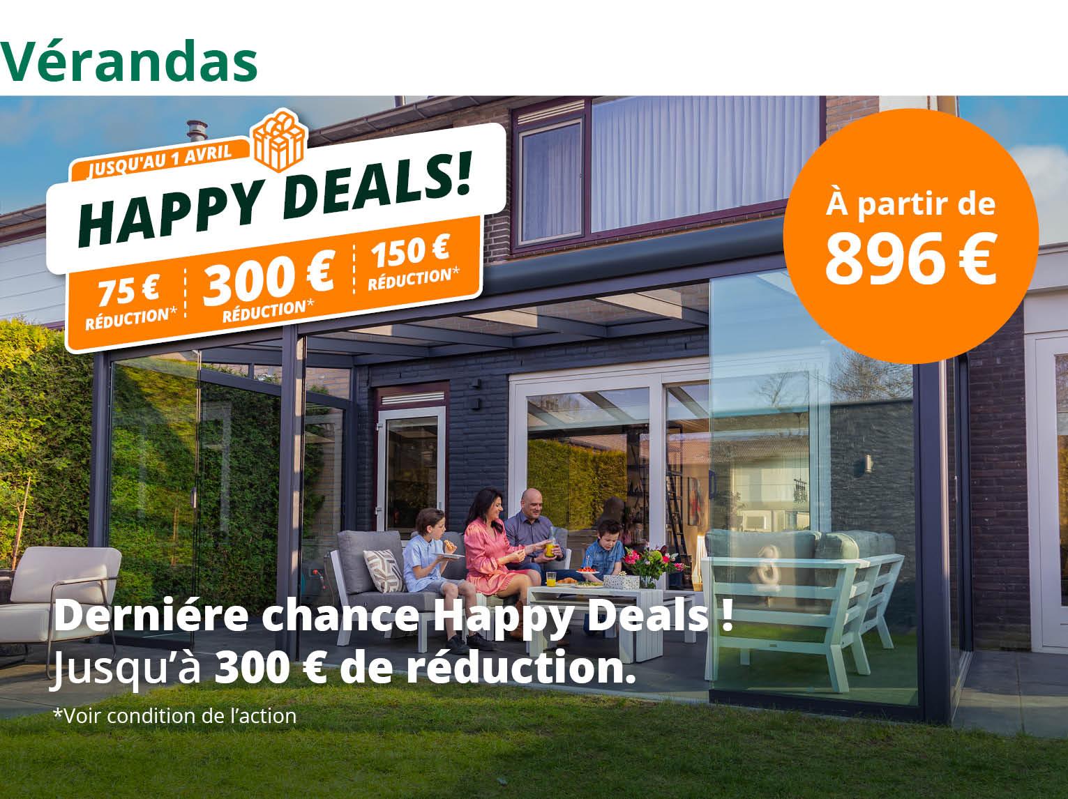 Choisissez maintenant les Happy Deals jusqu'à 300 €* de réduction sur tout la gamme
